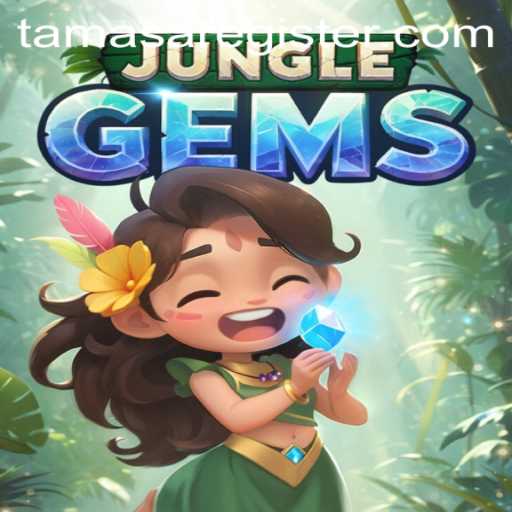 Explore the Enchanting World of JungleGems: Discover the Mysteries of Tamasa