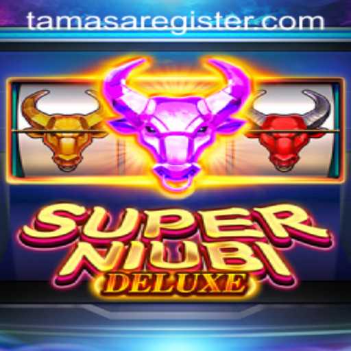 Explore the Exciting World of SuperNiubiDeluxe: A Deep Dive into Tamasa